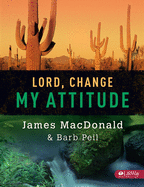 Lord, Change My Attitude - Leader Kit