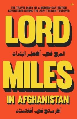 Lord Miles in Afghanistan - Routledge, Miles