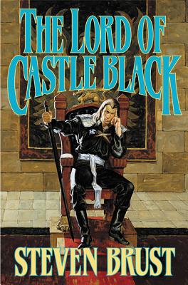 Lord of Castle Black - Brust, Steven, and Nielsen Hayden, Teresa (Editor)