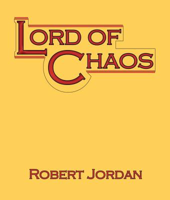 Lord of Chaos: Book Six of the Wheel of Time - Jordan, Robert, and Reading, Kate (Read by), and Kramer, Michael (Read by)