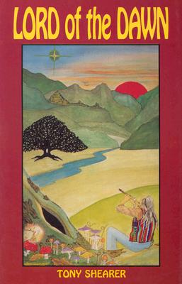 Lord of the Dawn: Quetzalcoatl and the Tree of Life - Shearer, Tony