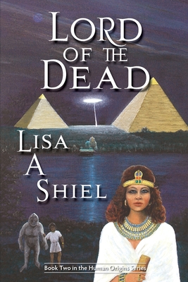 Lord of the Dead - Shiel, Lisa, A