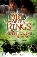 Lord of the Rings: The Fellowship of the Ring Insider's Guide