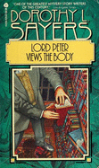 Lord Peter Views the Body - Sayers, Dorothy L