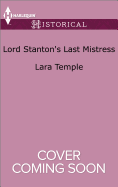 Lord Stanton's Last Mistress