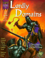Lordly Domains: The Rights and Obligations of Nobles
