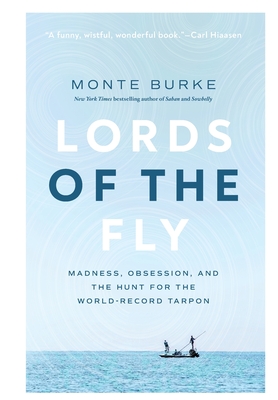 Lords of the Fly - Burke, Monte