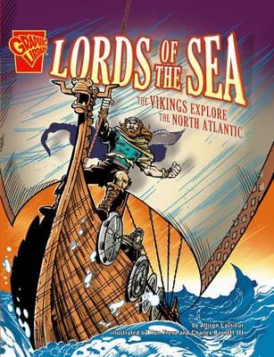 Lords of the Sea: The Vikings Explore the North Atlantic - Lassieur, Allison