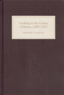 Lordship in the County of Maine, C.890-1160