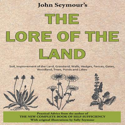 Lore of the Land - Seymour, John