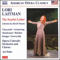 Lori Laitman: The Scarlet Letter - Daniel Belcher (baritone); Dominic Armstrong (tenor); Kyle Knapp (tenor); Laura Claycomb (soprano);...