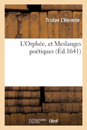 L'Orph?e, et Meslanges po?tiques