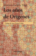 Los aos de Or?genes