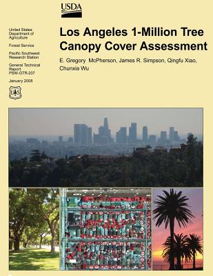 Los Angeles 1-Million Tree Canopy Cover Assessment - Simpson, James R, and Xiao, Qingfu, and Wu, Chunxia