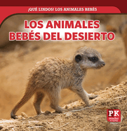 Los Animales Beb?s del Desierto (Baby Desert Animals)