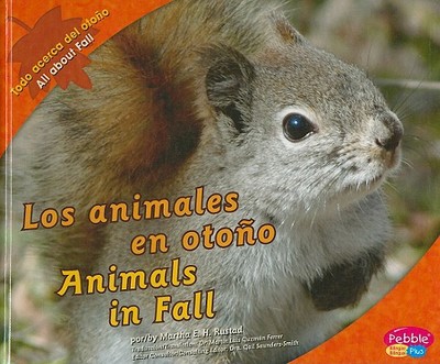 Los Animales En Otoo/Animals in Fall - Rustad, Martha E H