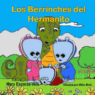 Los Berrinches del Hermanito