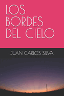 Los Bordes del Cielo