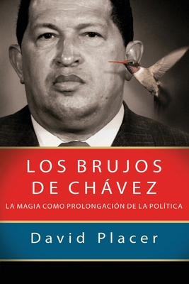 Los Brujos de Chavez - Placer, David