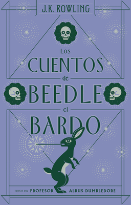 Los Cuentos de Beedle El Bardo / The Tales of Beedle the Bard - Rowling, J K