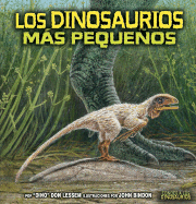 Los Dinosaurios Mas Pequenos