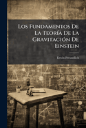 Los Fundamentos De La Teor-a De La Gravitaci3n De Einstein