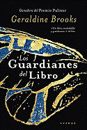 Los Guardianes del Libro (People of the Book)