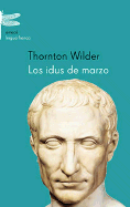 Los Idus de Marzo - Wilder, Thornton