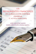 Los Instrumentos Financieros en la Regulacion Contable Espanola: 1 Activos Financieros