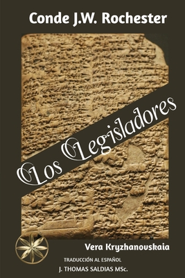 Los Legisladores - Kryzhanovskaia, Vera, and Conde J W Rochester, Por El Esp?ritu