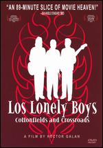 Los Lonely Boys: Cottonfields and Crossroads - Hector Galan