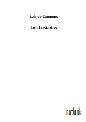Los Lusadas - Camoens, Luis De