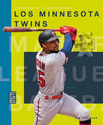 Los Minnesota Twins - Tischler, Joe