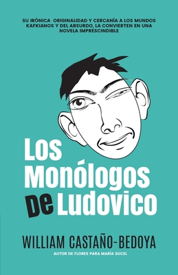 Los Mon?logos de Ludovico - Castao-Bedoya, William