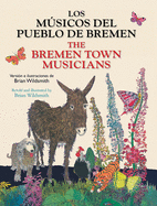 Los Musicos del Pueblo de Bremen / The Bremen Town Musicians