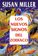 Los Nuevos Signos del Zodiaco