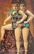 Los Origenes del Cine en Mexico (1896-1900)