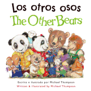 Los Otros Osos / The Other Bears