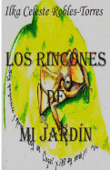 Los Rincones de Mi Jard?n