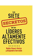 Los siete secretos de los lderes altamente efectivos