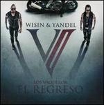 Los Vaqueros: El Regreso - Wisin & Yandel