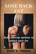 Lose Back Fat: Easy exercise workout to reduce back fat