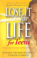 Lose It for Life for Teens - Arterburn, Stephen, and Garrett, Ginger