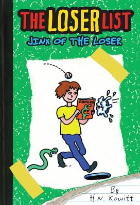 Loser List: #3 Jinx of the Loser - Kowitt, H.N.