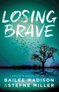 Losing Brave