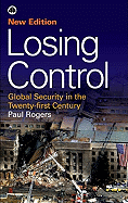 Losing Control: Global Security in the Twenty-First Century