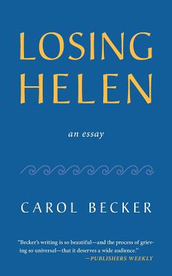 Losing Helen - Becker, Carol