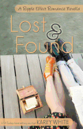 Lost and Found: A Ripple Effects Romance Novella