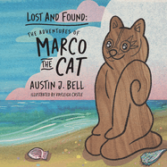 Lost and Found: The Adventures of Marco the Cat