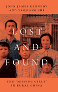 Lost and Found: The Missing Girls in Rural China